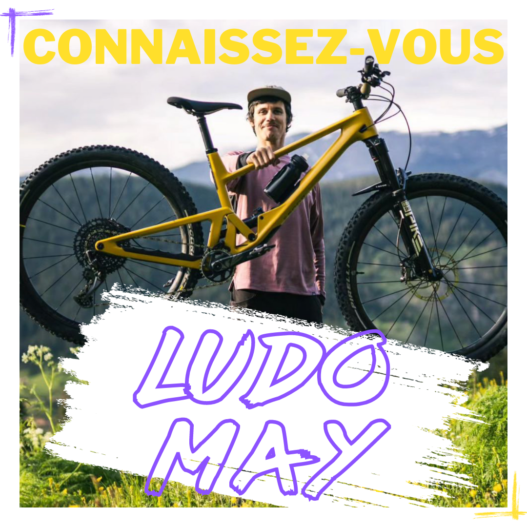 Ludo May : Pédalez dans l'univers entraînant d'un Pro Rider local