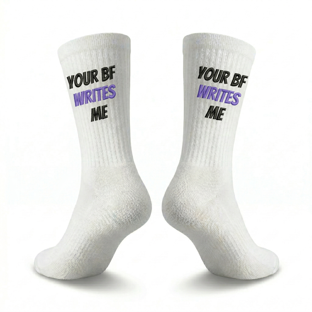 Your BF Writes Me Socks.